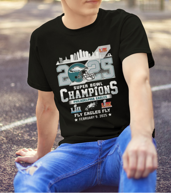 Philadelphia Eagles Super Bowl Champions 2025 Fly Eagles Fly February 9 Skyline T-Shirt