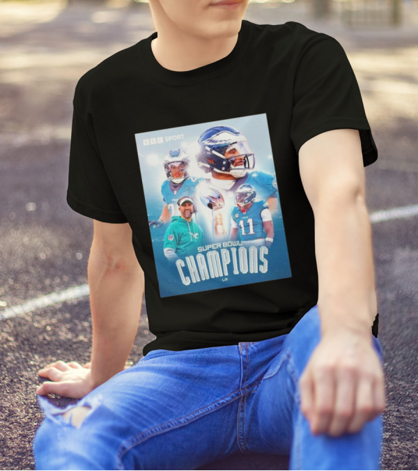 BBC Sport Philadelphia Eagles Super Bowl Champions LIX Nick Sirianni Jalen Hurts AJ Brown T-Shirt