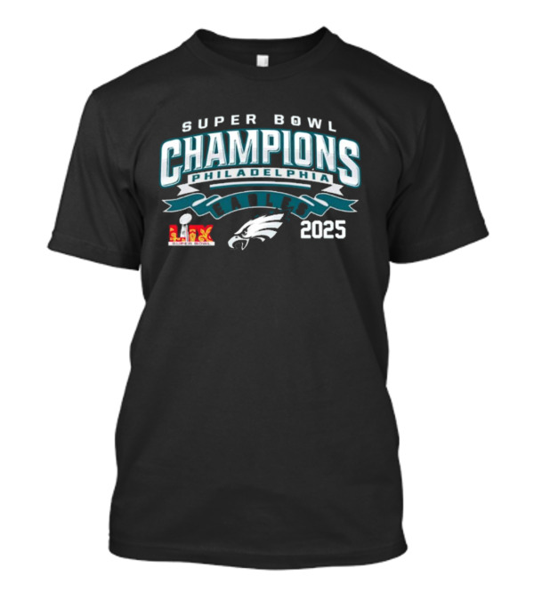 Philadelphia Eagles Super Bowl LIX Champions 2025 American Football T-Shirt