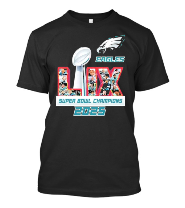 Philadelphia Eagles LIX Super Bowl Champions 2025 Edition T-Shirt
