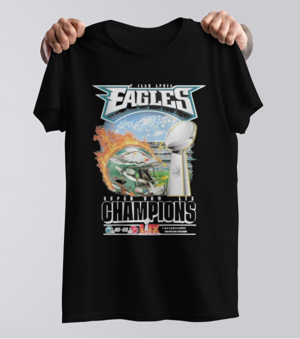 Philadelphia Eagles Champions Super Bowl LIX Beat Chiefs 40-22 Fly Eagles Fly Helmet Trophy T-Shirt
