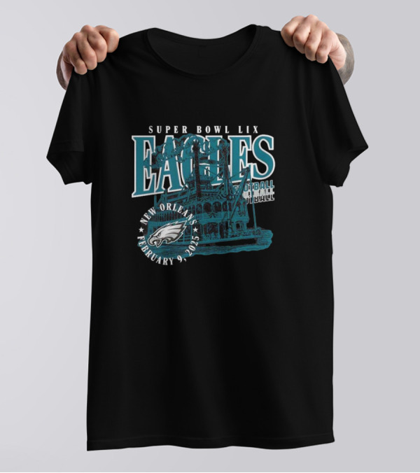 Super Bowl LIX Eagles Football New Orleans February 9 2025 T-Shirt
