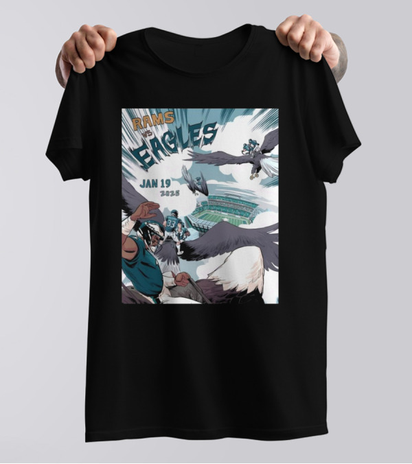 Rams Vs Eagles Jan 19 2025 Flying In For Today's Hunt T-Shirt