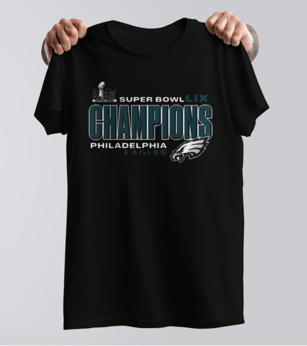 Super Bowl LIX Champions Philadelphia Eagles Victory Chiefs Football Triumph T-Shirt