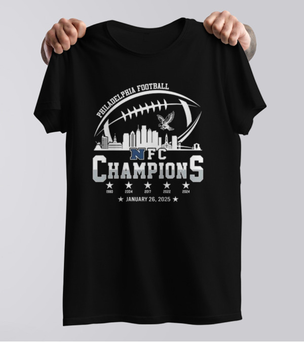 Philadelphia Football January 26 2025 NFC Champions Skyline Stars T-Shirt