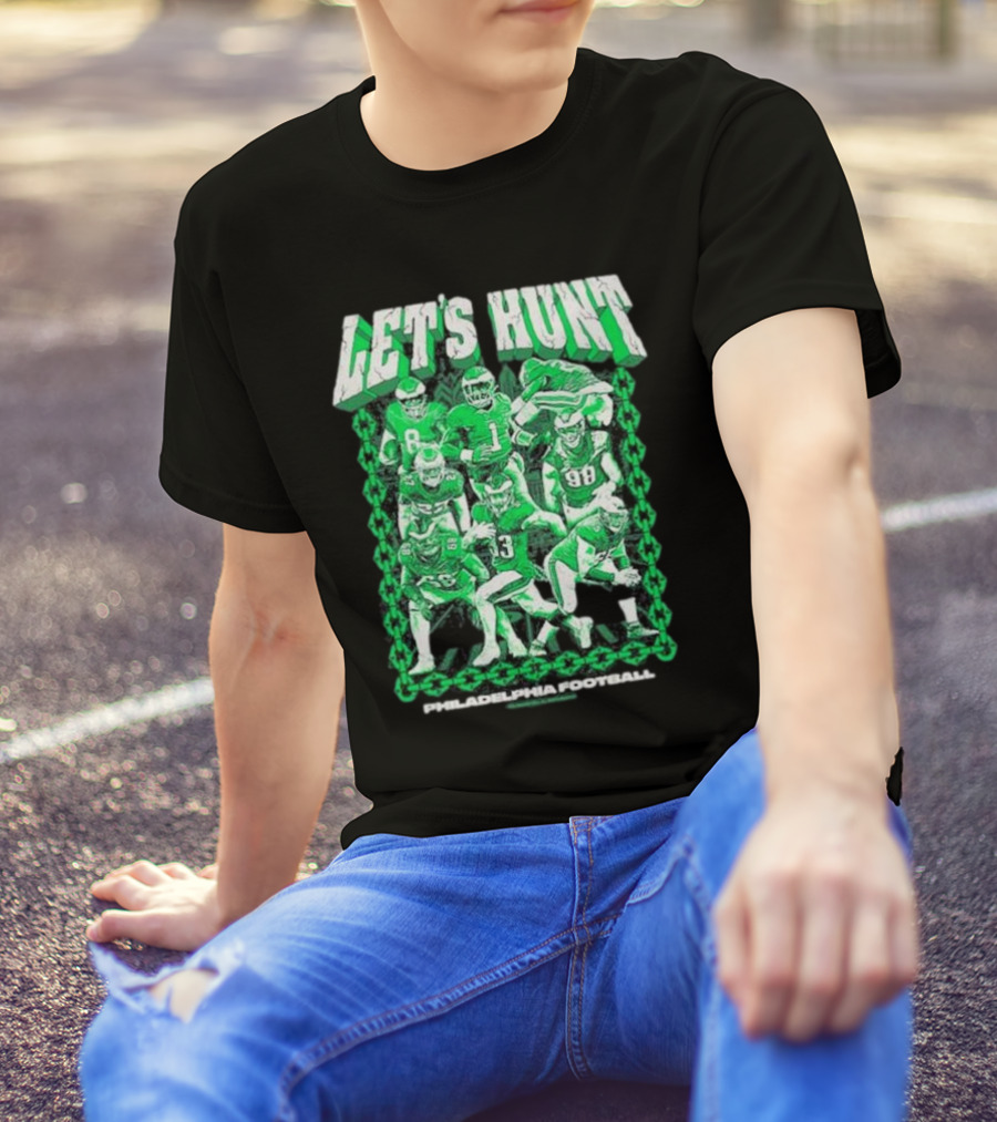 Philadelphia Eagles Let's Hunt Football Team Green Players T-Shirt