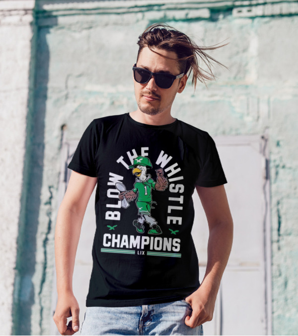 Blow The Whistle Champions LIX Philly 2025 T-Shirt