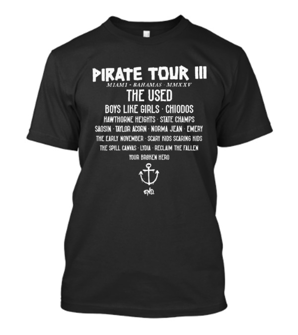 Pirate Tour III Miami Bahamas MMXXV The Used Boys Like Girls Chiodos Emo Bands Music Event T-Shirt