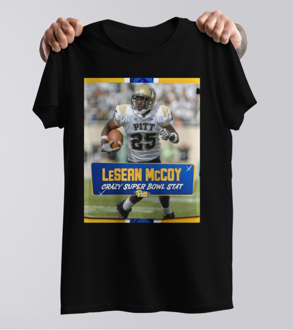 Pitt Panthers LeSean McCoy Crazy Super Bowl Stat Chiefs Vs Birds Shady T-Shirt
