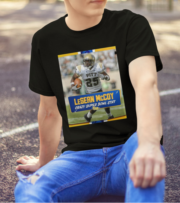 Pitt Panthers LeSean McCoy Crazy Super Bowl Stat Chiefs Vs Birds Shady T-Shirt