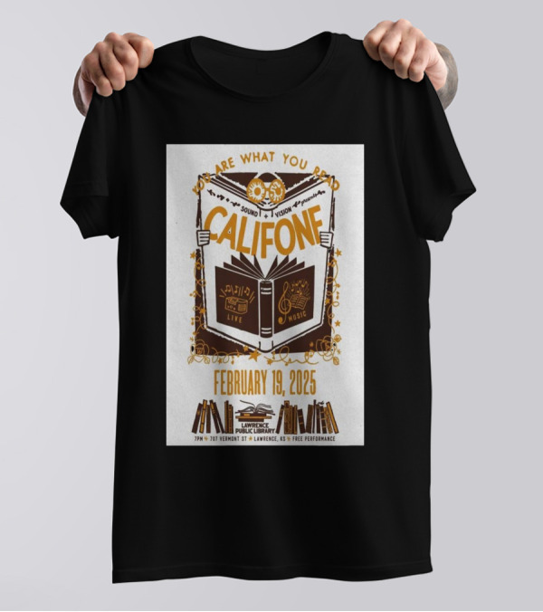 You Are What You Read Califone Sound Vision Live Music February 19 2025 Lawrence Public Library Free Performance T-Shirt