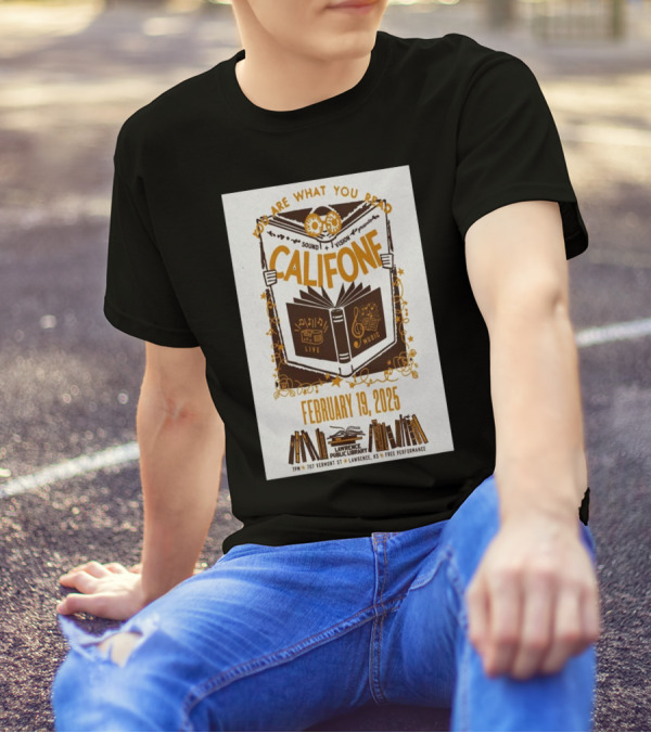 You Are What You Read Califone Sound Vision Live Music February 19 2025 Lawrence Public Library Free Performance T-Shirt