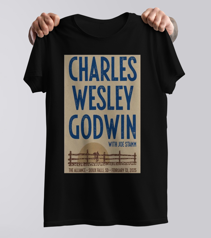Charles Wesley Godwin With Joe Stamm Sioux Falls February 13 2025 The Alliance T-Shirt