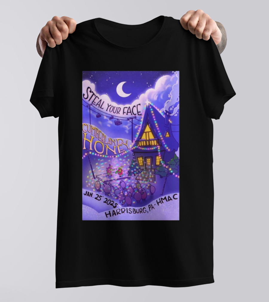 Steal Your Face Cumberland Honey January 25 2025 Harrisburg PA HMAC T-Shirt