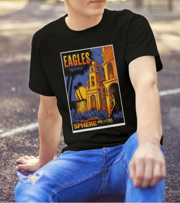 Eagles Hotel California Sphere April 4-5 2025 Las Vegas Nevada Concert T-Shirt