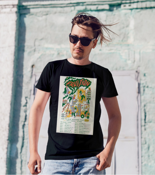 Fruition 2025 How To Make Mistakes Tour Daniel Rodriguez Pat Byrne Concert Dates And Locations T-Shirt