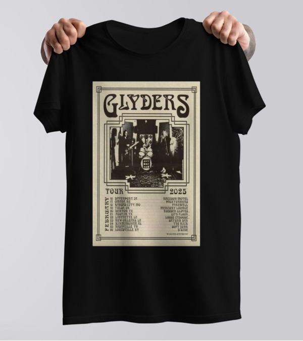 Glyders February Tour 2025 Featuring Davenport Omaha Kansas City Tulsa Denton Austin Lafayette New Orleans Birmingham Louisville T-Shirt