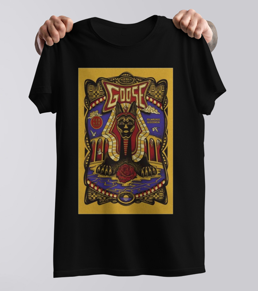 Goose Feb 6-8 2025 Miller High Life Theatre Milwaukee WI Egyptian Sphinx Statue And Rose T-Shirt