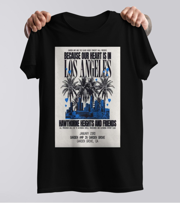 Garden AMP Concert Hawthorne Heights And Friends Los Angeles Skyline January 23 Garden Grove CA T-Shirt