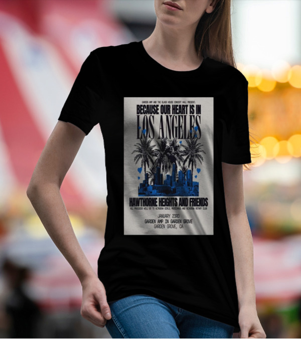 Garden AMP Concert Hawthorne Heights And Friends Los Angeles Skyline January 23 Garden Grove CA T-Shirt