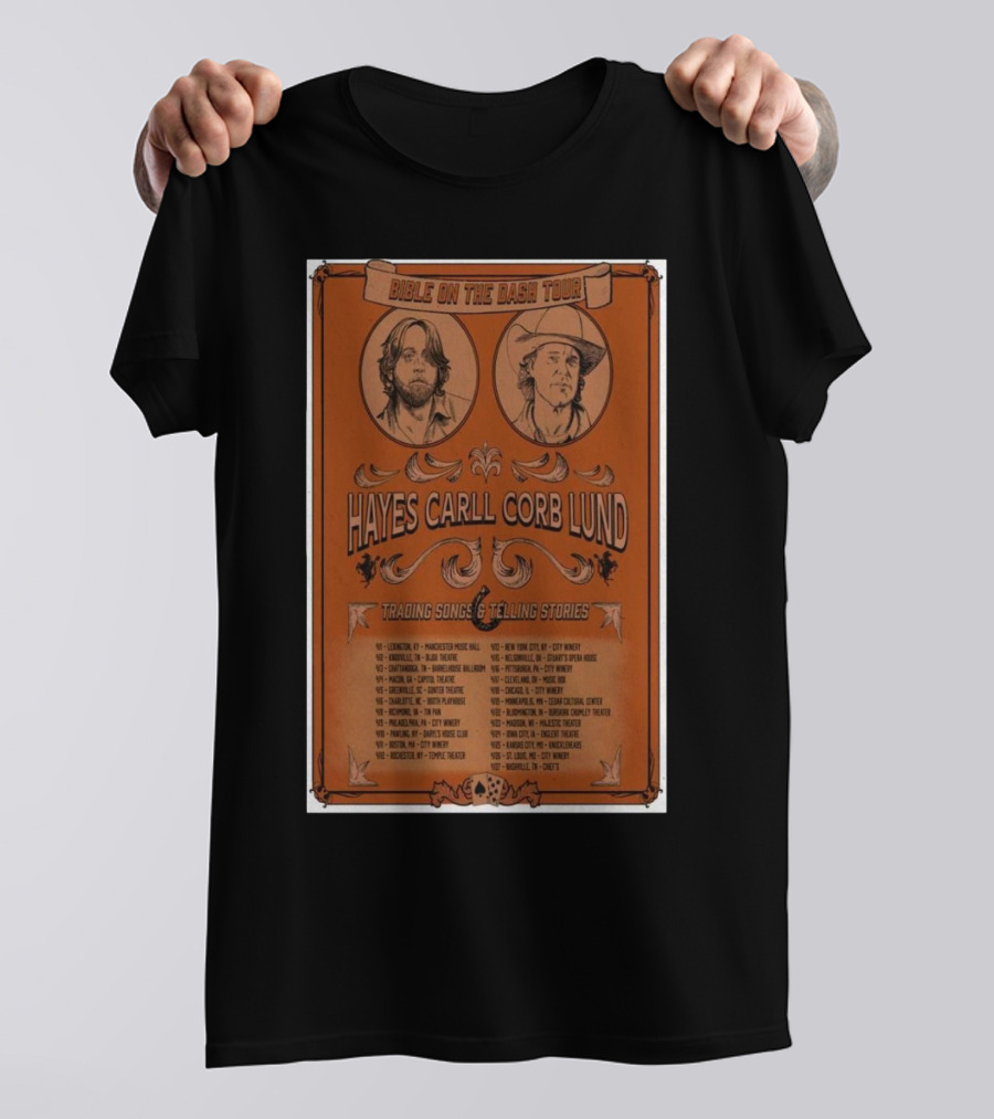 Bible On The Dash Tour 2025 Hayes Carll Corb Lund Trading Songs Telling Stories T-Shirt
