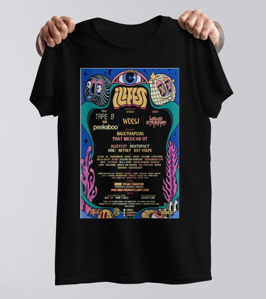 ILLfest Austin TX May 31-June 1 2025 Bigxthaplug That Mexican OT Concert Wooli Liquid Stranger T-Shirt