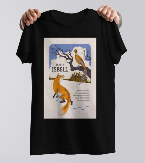 Jason Isbell Feb 2 Berlin Feb 4 Cologne Feb 6 Amsterdam Feb 10 London Feb 12 Dublin Fox And Pheasant Tree Scene T-Shirt