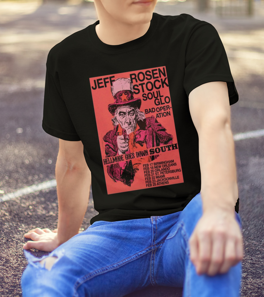 Jeff Rosenstock Soul Glo Bad Operation February 2025 Tour Hellmode Goes Down South T-Shirt