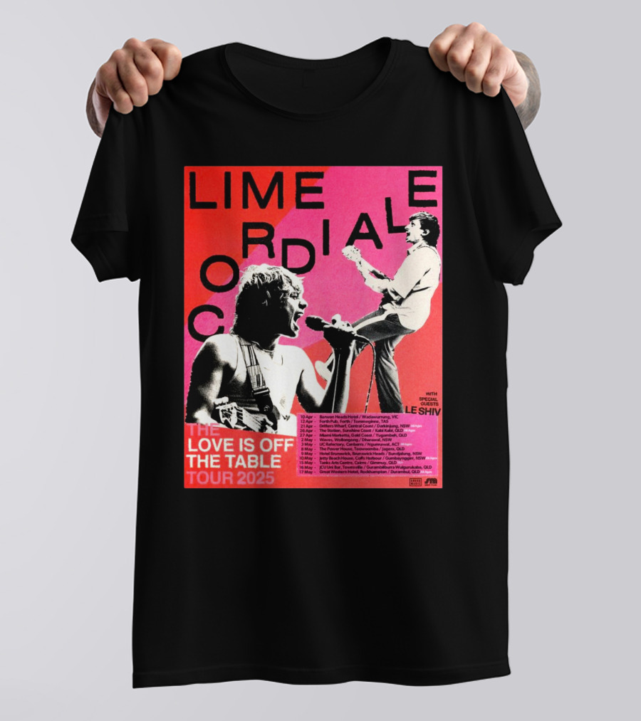 Lime Cordiale The Love Is Off The Table Tour 2025 With Special Guests Le Shiv 10 Apr Barwon Heads Hotel Wadawurrung VIC T-Shirt