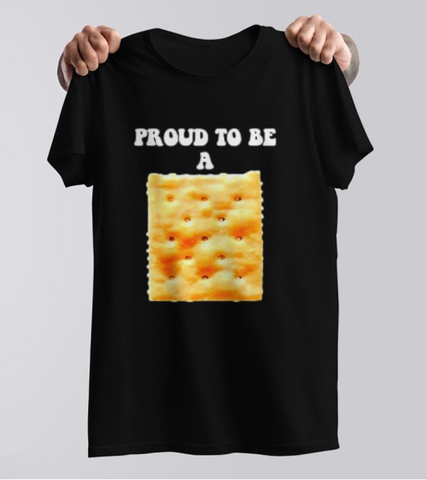 Proud To Be A Cracker T-Shirt