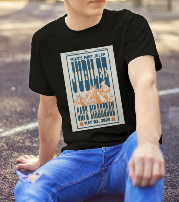 Mike’s Mint Julep Jubilee Cape Girardeau May 03 2025 Horse Racing Event T-Shirt