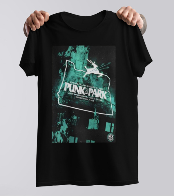Punk In The Park Portland OR June 28th 2025 All Ages Brew Haha Lineup Announcement Tickets On Sale Feb 7 2025 T-Shirt