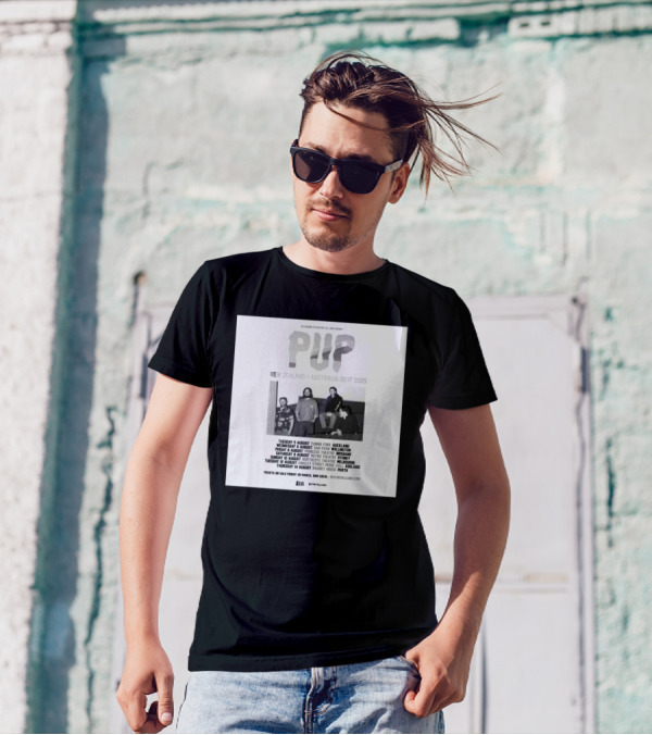 Pup Band New Zealand Australia Tour 2025 Dates August Auckland Wellington Brisbane Sydney Melbourne Adelaide Perth T-Shirt
