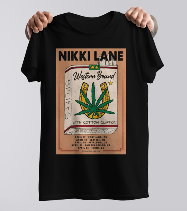 Nikki Lane Western Bound Spliffs Tour 2025 Marijuana Pack Portland OR Seattle WA Petaluma CA San Francisco CA Indio CA T-Shirt