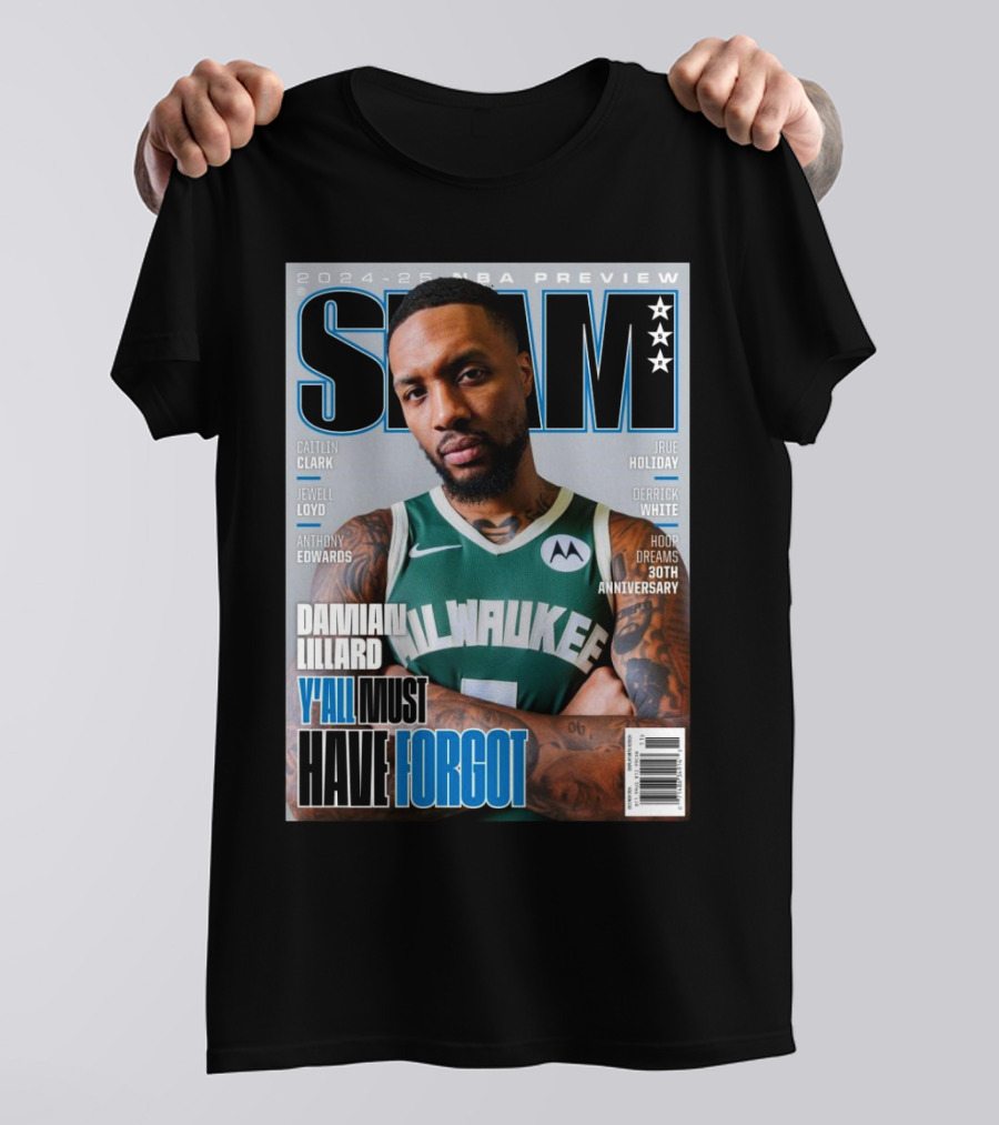 2024-25 NBA Preview Damian Lillard Milwaukee Y'all Must Have Forgot T-Shirt