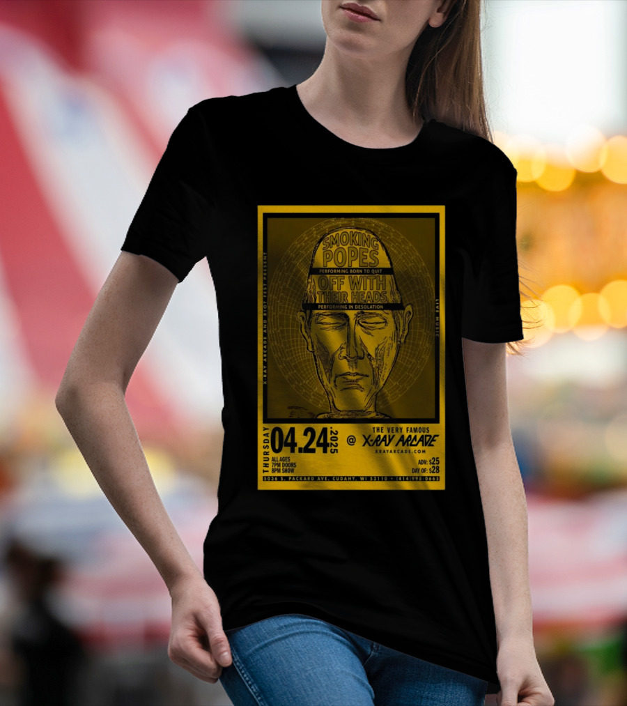 Smoking Popes Off With Their Heads Concert April 24 2025 X-Ray Arcade Cudahy WI T-Shirt