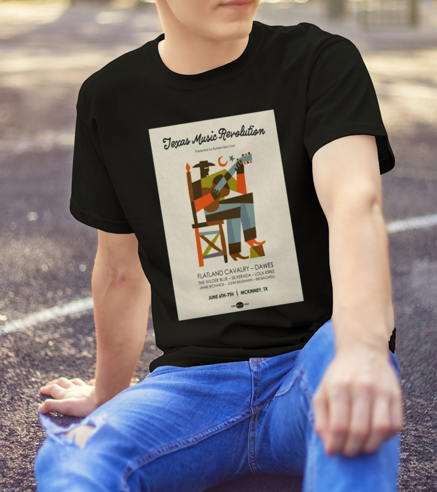 Texas Music Revolution June 6-7 2025 Flatland Cavalry Dawes The Wilder Blue Silverada Lola Kirke McKinney TX T-Shirt