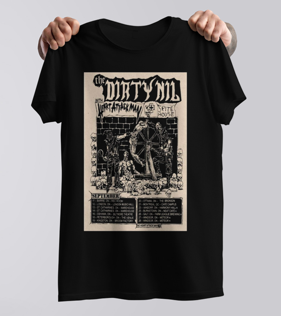 The Dirty Nil Tour 2025 With Heart Attack Man Spite House September Dates Canada Venues Rec Room Barrie London Music Hall T-Shirt