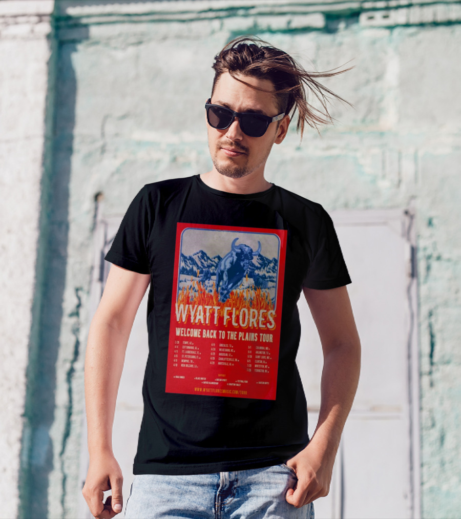 Wyatt Flores Welcome Back To The Plains Tour 2025 With Tour Dates And Locations Including Tempe AZ And Cottonwood AL T-Shirt