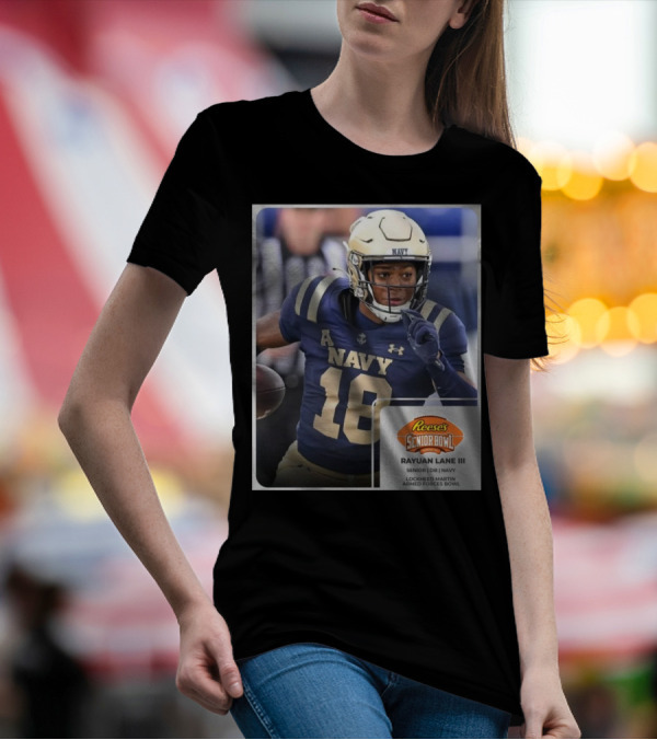 Reese's Senior Bowl Rayuan Lane III Navy Football Lockheed Martin Armed Forces Bowl T-Shirt