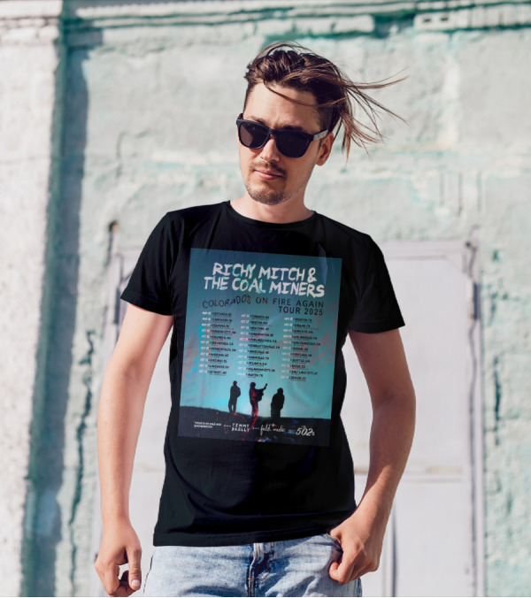 Richy Mitch & The Coal Miners Colorado's On Fire Again Tour 2025 Aug 5 Victoria BC With Timmy Skelly Field Medic 502s T-Shirt