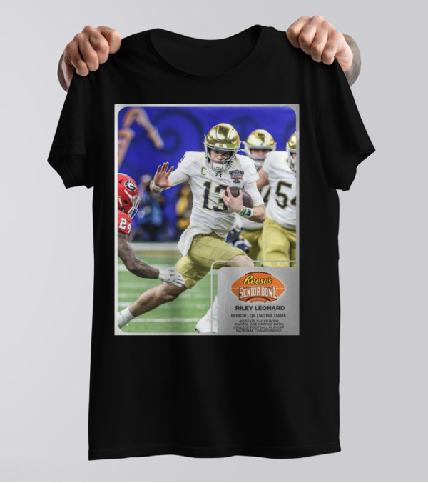 Reese's Senior Bowl Riley Leonard Notre Dame QB Allstate Sugar Bowl Orange Bowl College Football Playoff National Championship T-Shirt