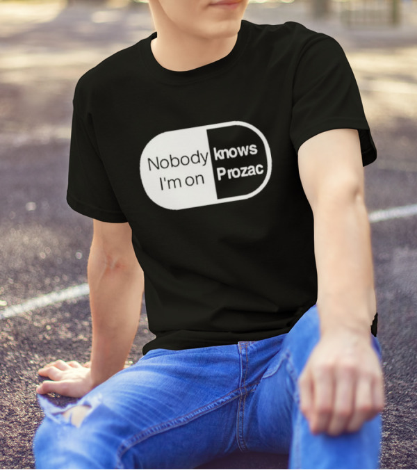 Nobody Knows I'm On Prozac Robbie Williams T-Shirt