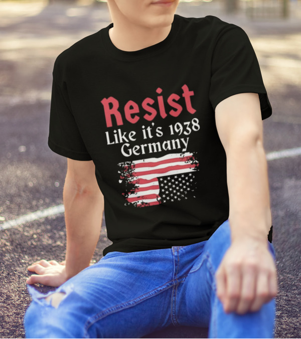 Resist Like It’s 1938 Germany American Flag Distress Style T-Shirt