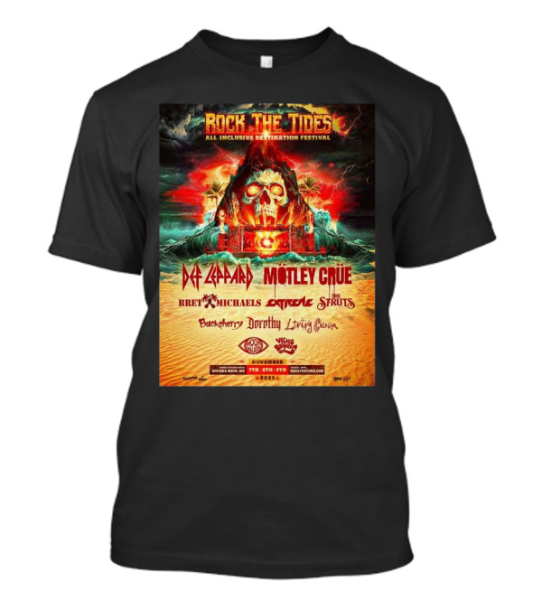 Rock The Tides All Inclusive Destination Festival Riviera Maya 2025 Featuring Def Leppard Motley Crue Bret Michaels Extreme The Struts November 7-9 T-Shirt