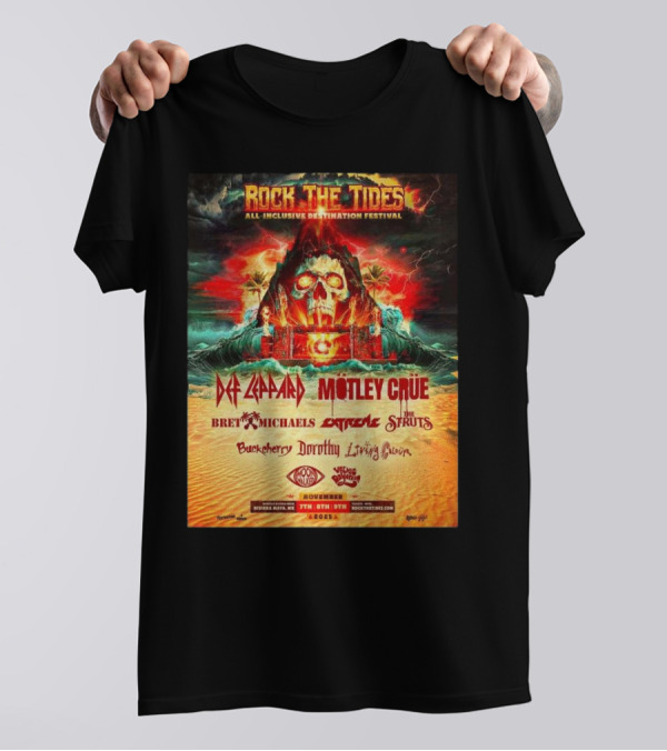 Rock The Tides All Inclusive Destination Festival Riviera Maya 2025 Featuring Def Leppard Motley Crue Bret Michaels Extreme The Struts November 7-9 T-Shirt