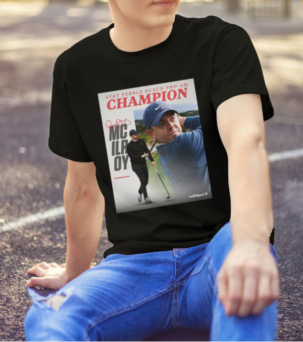AT&T Pebble Beach Pro-Am Champion Rory McIlroy Golf Digest 75 T-Shirt
