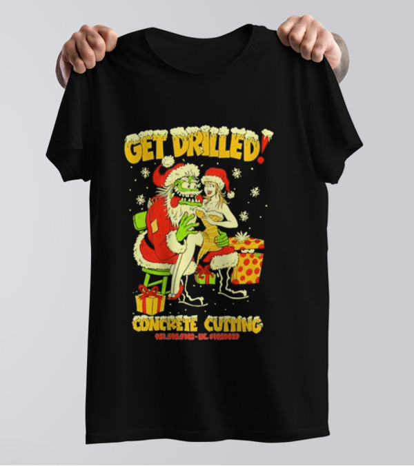 Get Drilled Santa Concrete Cutting Christmas 2024 T-Shirt