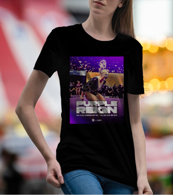 SEC Purple Reign No. 2 LSU Knocks Off No. 1 OU 198.050 197.675 Tigers LSU T-Shirt