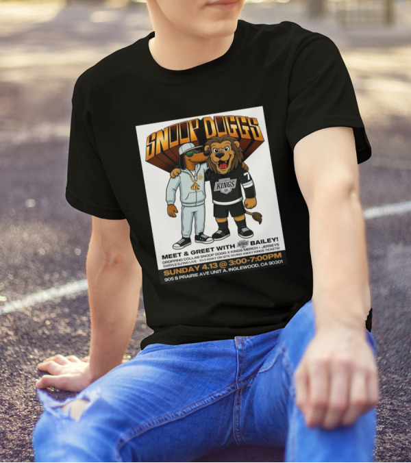 Snoop Dogg Meet & Greet With Kings Bailey Collab Merch Drop April 13 Inglewood CA T-Shirt